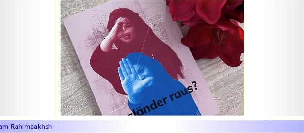  „Ausländer raus? – Nieee“ • Rezension zu einem bemerkenswerten Buch einer seit 2015 in Deutschland lebenden iranischen Autorin