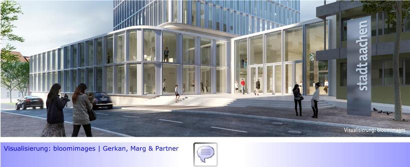 Rathaus-Neubau • Teil XXX: Auch Aachen stoppt Neu- und Erweiterungsbau für Verwaltungsgebäude • Wettbewerb formal beendet • Parallelen zum Projekt „RdZ“ erkennbar